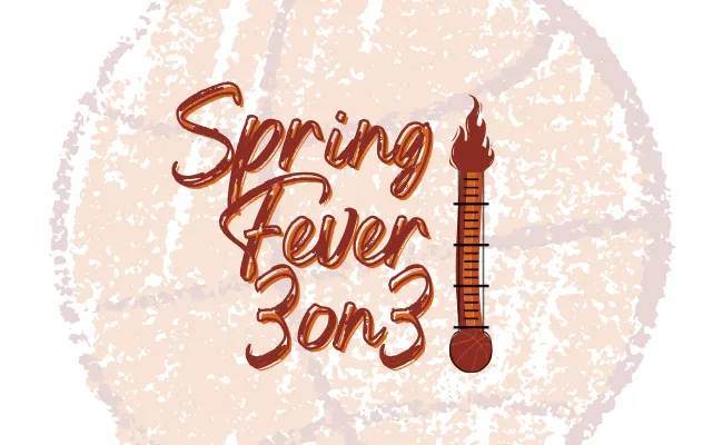 Spring Fever 3on3 Basketball Tournament